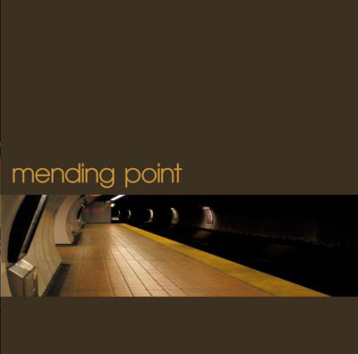 Mending Point / Self-Titled