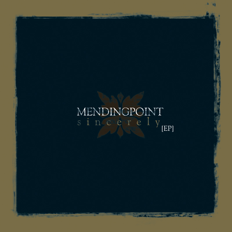 Mending Point / Sincerely