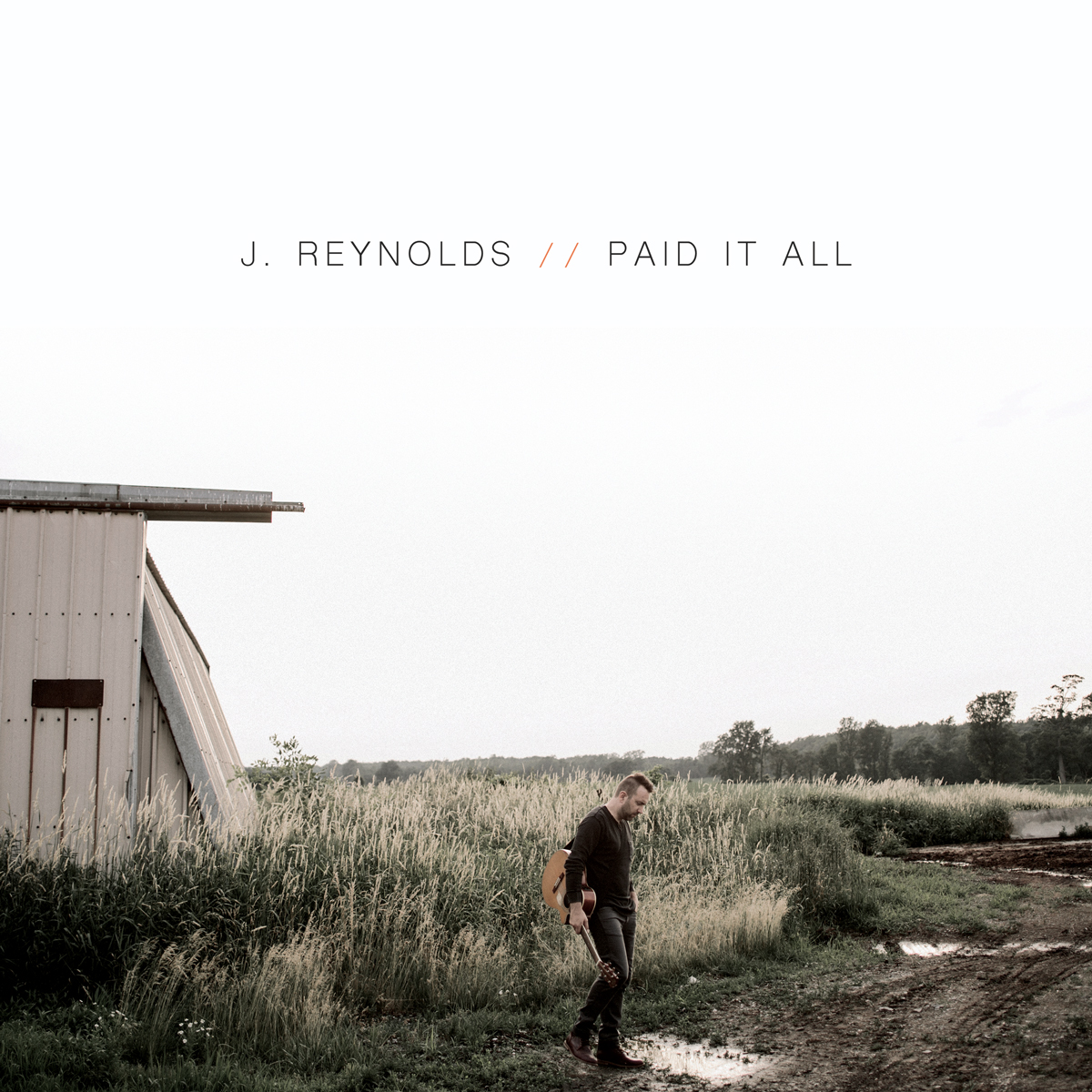 J. Reynolds / Paid it All (Single)